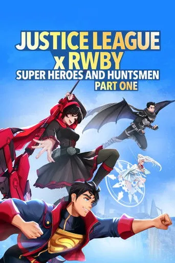 Justice League x RWBY: Super Heroes & Huntsmen, Part One afişi
