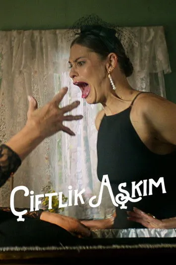 Çiftlik Aşkım afişi