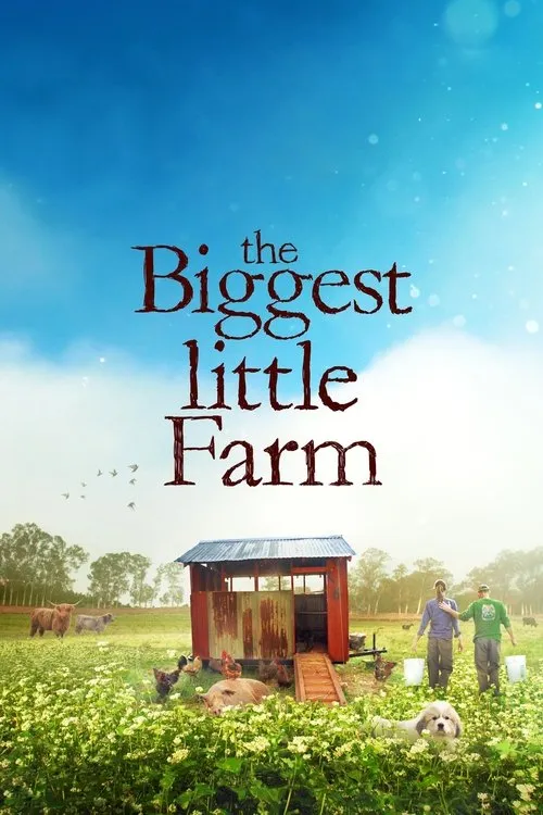 The Biggest Little Farm afişi